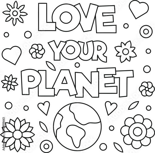 Love Your Planet Eco Friendly Message Vector Illustration