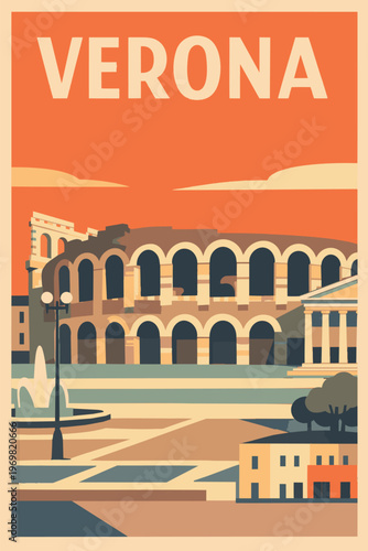 Vintage vector travel poster of Verona Italy featuring the historic Arena fountain and city architecture in a Swiss modernist graphic style with warm sunset tones.