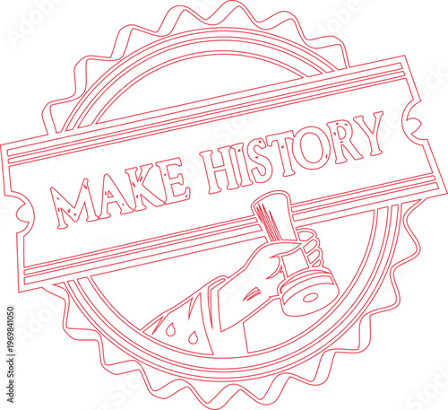 Celebratory red outline emblem with Make History text and a hand holding a triumphant trophy