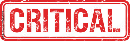 Urgent Critical Notice in Bold Red Stamp Style: A Strong Warning for Immediate Attention, High Priority, Risk Assessment, Emergency Protocol, Important Alert, Error Message, Alert System