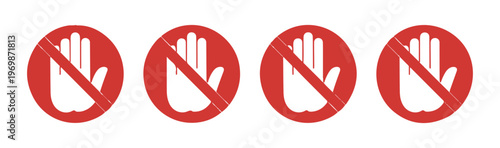 Collection of red circle no hand signs vector symbol for prohibition and danger warning.