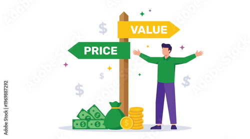 Business professional choosing between price and value on road sign for financial strategy and marketing value proposition concept