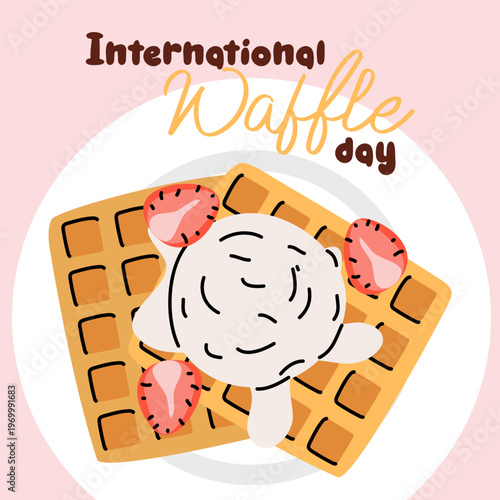Flat illustration of square golden waffles with a scoop of vanilla ice cream and strawberries on a plate for International Waffle Day. view from above. Tasty dessert celebration greeting card on pink 