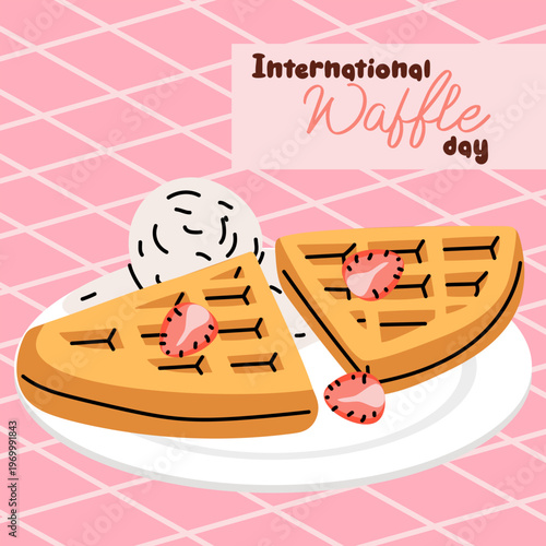 Flat illustration of triangular golden waffles with ice cream and strawberries on a white plate for International Waffle Day. Tasty dessert celebration greeting card on pink background
