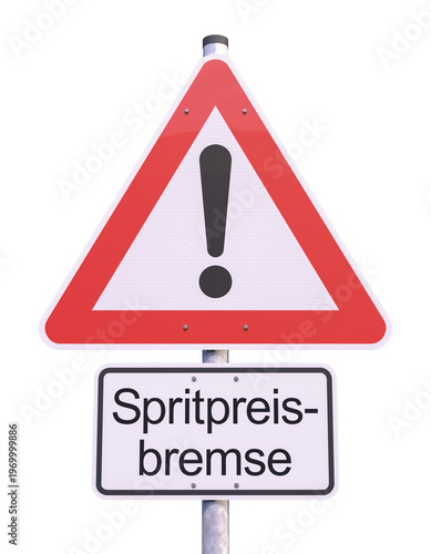 3d Illustation - Verkehrsschild - Achtung - Spritpreisbremse - Spritpreise