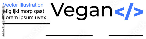 Technology, veganism, branding, web design, programming, abstract . Vegan text with coding-style brackets and placeholder text. Technology and veganism concept