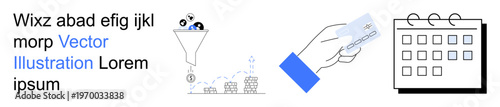 Business automation, data filtering, financial services, task organization, workflow management, corporate planning. a funnel, money a payment card and a calendar. Business automation and financial