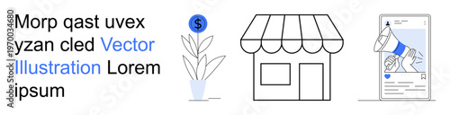 E-commerce, online business, digital advertising, marketing strategy, financial growth, and small business. A storefront, money plant and phone screen with marketing imagery. E-commerce and digital