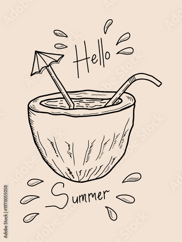 Hand drawn coconut drink with hello summer text vector. Minimalist tropical coconut cocktail doodle for tropical vacation branding