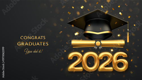 Graduation cap, gold diploma scroll, golden 3D number 2026 with confetti on black background. Graduation celebration greeting card or invitation for class of 2026 university event. Vector illustration