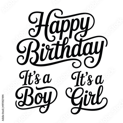 Elegant black lettering displays happy birthday and gender reveal text