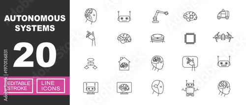 Autonomous Systems icon set. Includes robotic arm, drone technology, smart home AI, vacuum robot, neural processor. Editable stroke line icons.