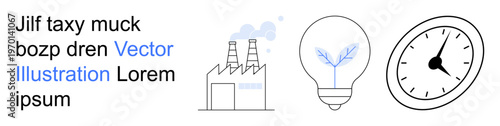 Environmental impact, energy efficiency, renewable resources, sustainability awareness, climate change, time management. Factory with emissions, light bulb with a plant and clock. Sustainability