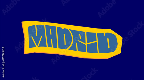 Madrid City Name Written in Bold Graffiti Tag Sticker Style with Vibrant Blue and Yellow Block Lettering for Urban Streetwear and Souvenir Design