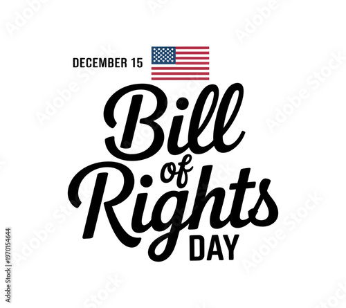 A vector graphic illustration celebrating Bill of Rights Day on December 15 with American flag and text