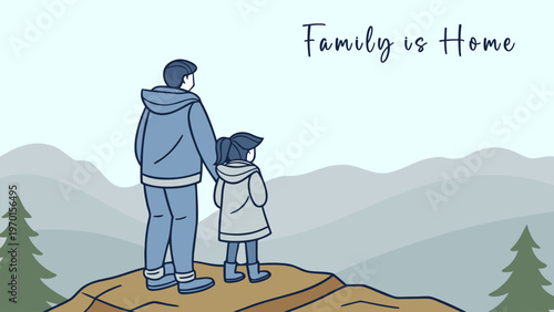 Vector illustration of father and child standing on mountain landscape. Family bonding concept for motivational poster, parenting love, adventure background, and inspirational design.