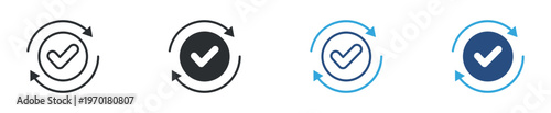 Check Mark Refresh Icon Set, Update transaction icon , Approval Loop, Verified Process and Quality Assurance Symbols