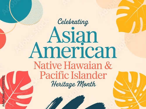 Celebrating asian american native hawaiian and pacific islander heritage month poster design with tropical leaves