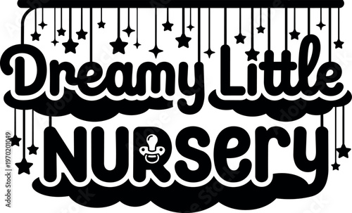 Dreamy little nursery text with hanging stars and pacifier vector art