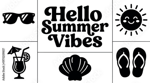 Hello summer vibes phrase with sunglasses sun shell cocktail and flip flops icons