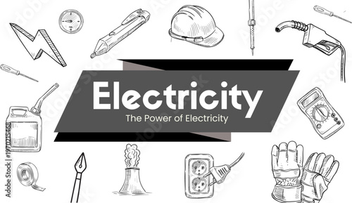 Electricity: Power in the Hands of Innovation: A visual depiction illustrating the essential tools and symbols of electricity, highlighting its crucial role in modern life. 