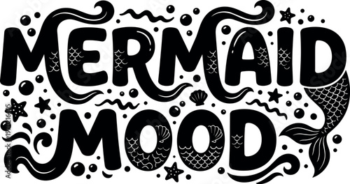 Mermaid mood sea themed lettering with scales and shells