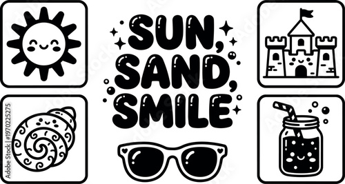 Sun sand smile text with smiling sun shell castle sunglasses and drink icons