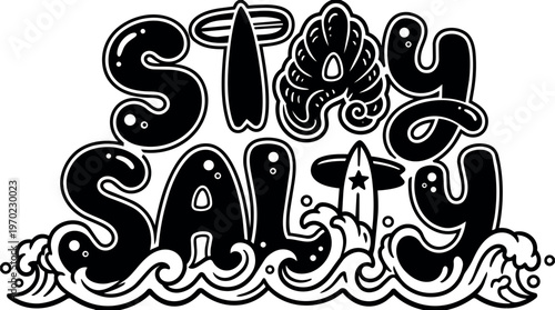 Black and white stay salty lettering with waves and surfboard vector art