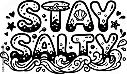Stay salty wave and shell black and white vector art lettering