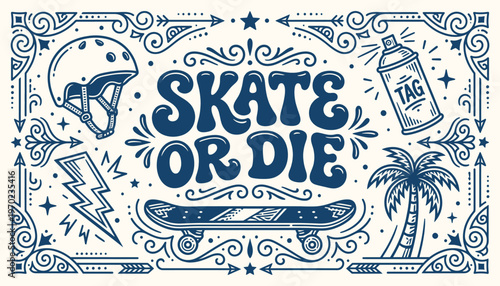Retro Skate Or Die Typography Poster With Skateboard And Street Art Elements