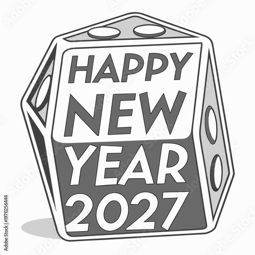 A grayscale illustration depicts a six sided die with the bold text happy new year 2027 prominently displayed on its face
