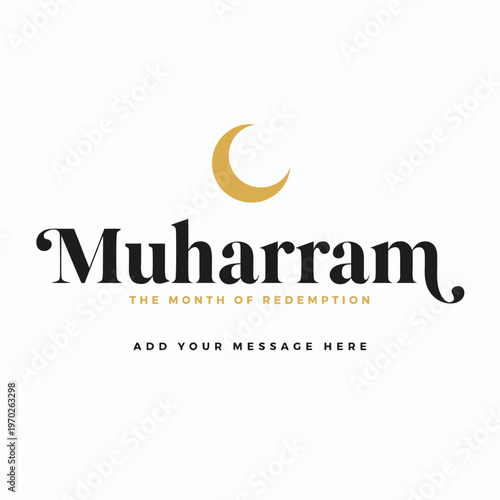 Muharram the month of redemption greeting card with a crescent moon symbol on a white background.