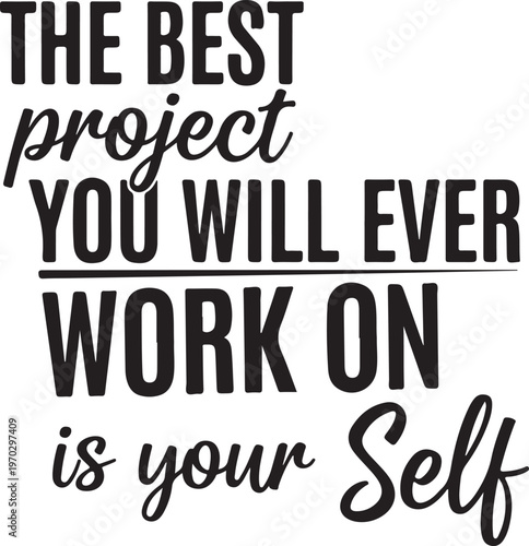 Vector art of inspirational quote about self improvement