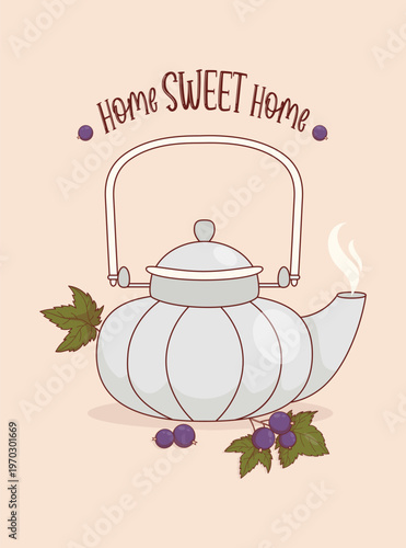 Vintage Metal Teapot with Blackcurrant Berries and Leaves. Greeting Card with Phrase Home Sweet Home. Cozy Retro Enamelware Kettle. Rustic Kitchen Vertical Wall Art. Vector Illustration.