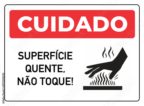 Bild auf Leinwand aviso placa cuidado superfície quente não toque