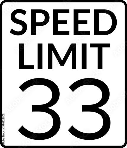 Speed Limit 33 mph Traffic Sign