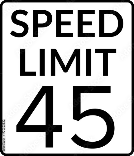 Speed Limit 45 mph Traffic Sign