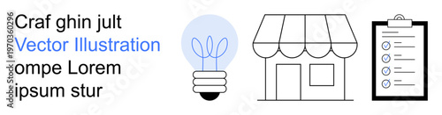 Business strategy, entrepreneurship, creative thinking, retail planning, productivity tools, organization. Light bulb, storefront and checklist icon. Business strategy and entrepreneurship concept