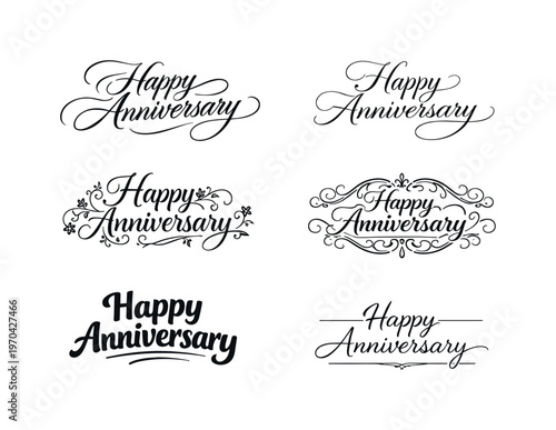 The phrase Happy Anniversary presented as a sophisticated collection of six distinct typographic interpretations of the same romantic milestone