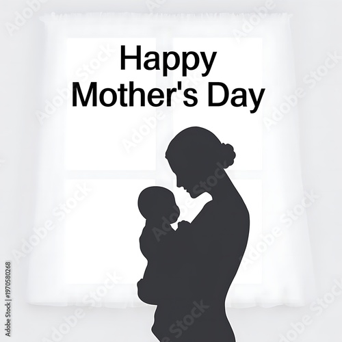 A silhouette of a mother holding her baby with the text Happy Mother's Day in front of a window. Happy Mother's Day aesthetic poster.