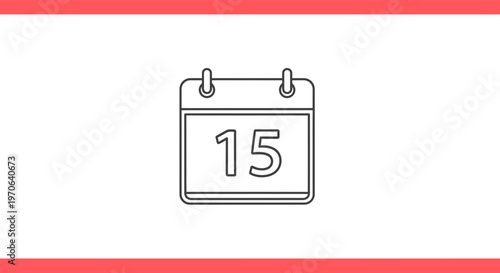 Calendar Icon with Number 15, Simple Line Art, Isolated on White Background, Planning Concept