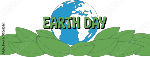 Earth Day celebration banner with blue globe and green leaves isolated on white background vector illustration
