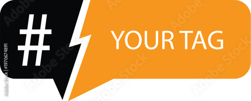 speech bubbles with hashtag and text your tag