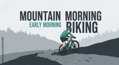 Mountain Biking Early Morning: An Adventurous Ride In The Scenic Mountains