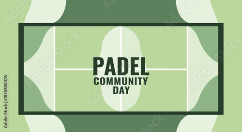 Padel Community Day: A Sporting Event, Modern Design, Celebration of Activity