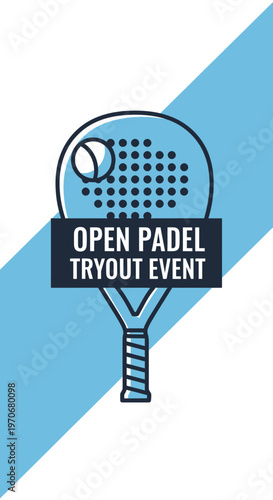 Open Padel Tryout Event Announcement Graphic Minimalist Sport Design