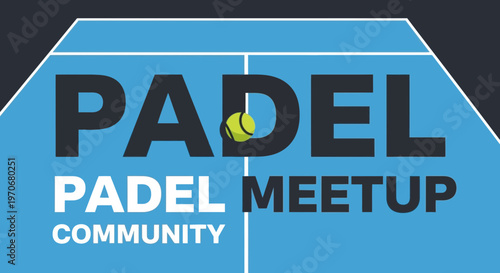 Padel Community Meetup Sport Graphic Design