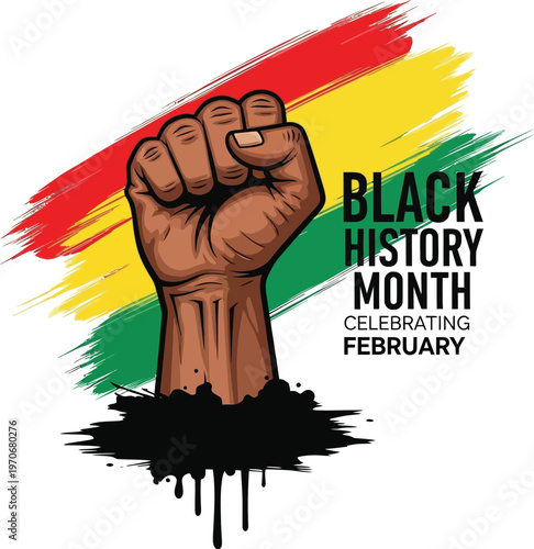 Black History Month celebration illustration featuring a powerful raised fist symbol of empowerment and solidarity against a vibrant red yellow green Pan-African colors background design.