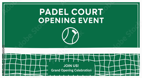 Padel Court Opening Event Announcement Design: Celebrate New Sports Venue Opening