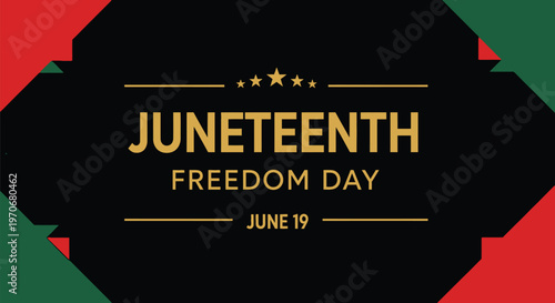 Juneteenth Freedom Day June 19th vector illustration featuring elegant gold text and stars on a sleek black background with Pan-African colors.